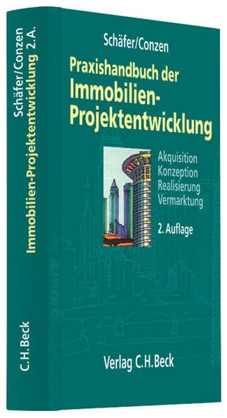 Praxishandbuch der Immobilien-Projektentwicklung (C. H. Beck Baurecht) Law