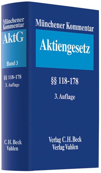 Münchener Kommentar zum Aktiengesetz Bd. 3: §§ 118 - 178 Law
