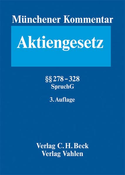 Münchener Kommentar zum Aktiengesetz Bd. 5: §§ 278-328, SpruchG, ÖGesAusG, Österreichisches Konzernrecht Law