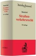 Straßenverkehrsrecht: Straßenverkehrsgesetz, Straßenverkehrs-Ordnung, Fahrerlaubnis-Verordnung, Fahrzeug-Zulassungs-Verordnung, ... der StPO (Beck'sche Kurz-Kommentare, Band 5) Law