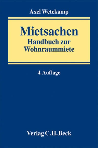Mietsachen: Handbuch zur Wohnraummiete Law