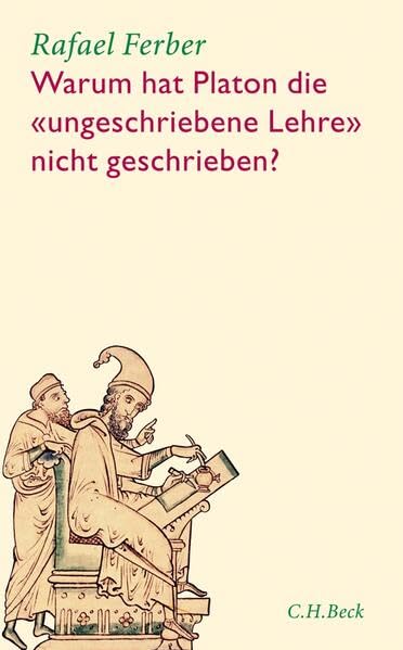Warum hat Platon die "ungeschriebene Lehre" nicht geschrieben? Philosophy
