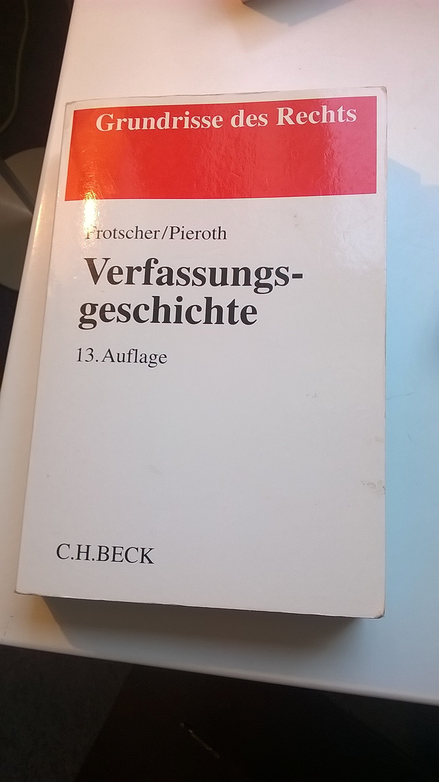 Verfassungsgeschichte (Grundrisse des Rechts) Law