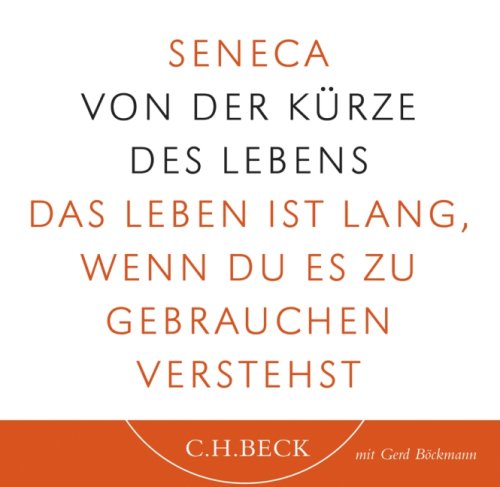 Von der Kürze des Lebens: Hörbuch Philosophy