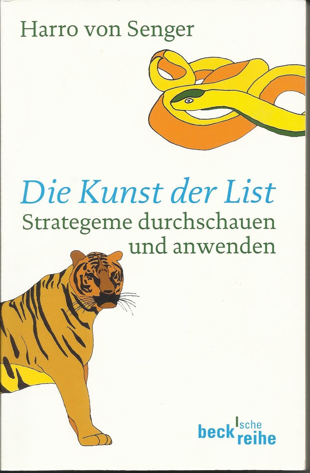Die Kunst der List: Strategeme durchschauen und anwenden (Beck'sche Reihe) Philosophy