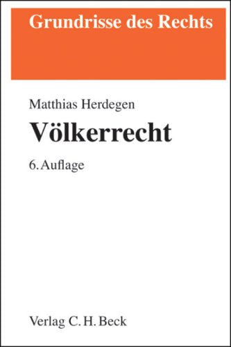 Völkerrecht (Grundrisse des Rechts) Law