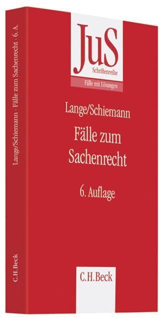 Fälle zum Sachenrecht (JuS-Schriftenreihe/Fälle mit Lösungen) Law