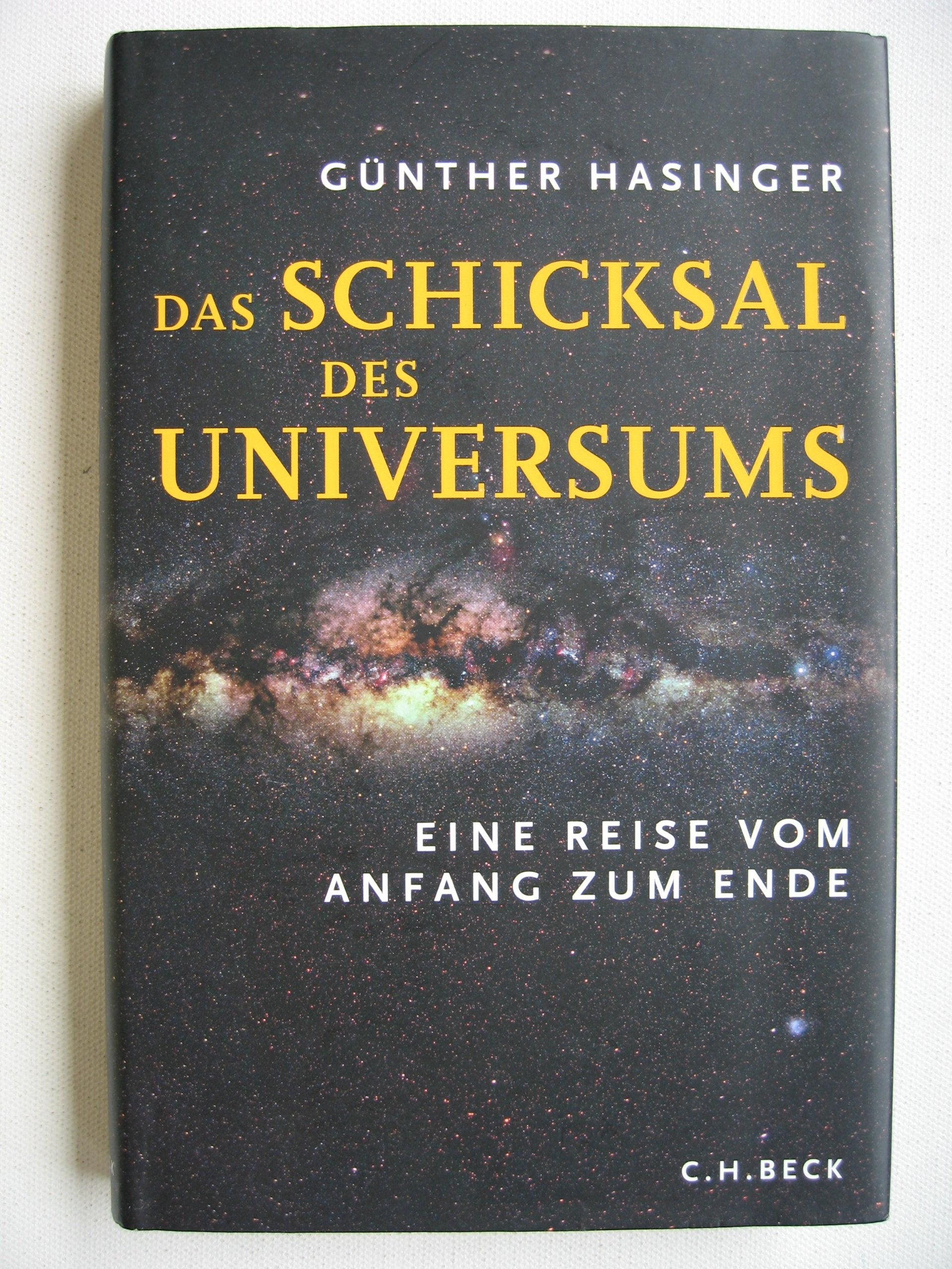 Das Schicksal des Universums: Eine Reise vom Anfang zum Ende Geology & Geography