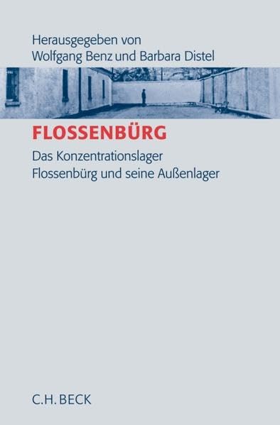 Flossenbürg: Das Konzentrationslager Flossenbürg und seine Außenlager book