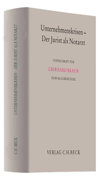 Unternehmenskrisen - Der Jurist als Notarzt Law