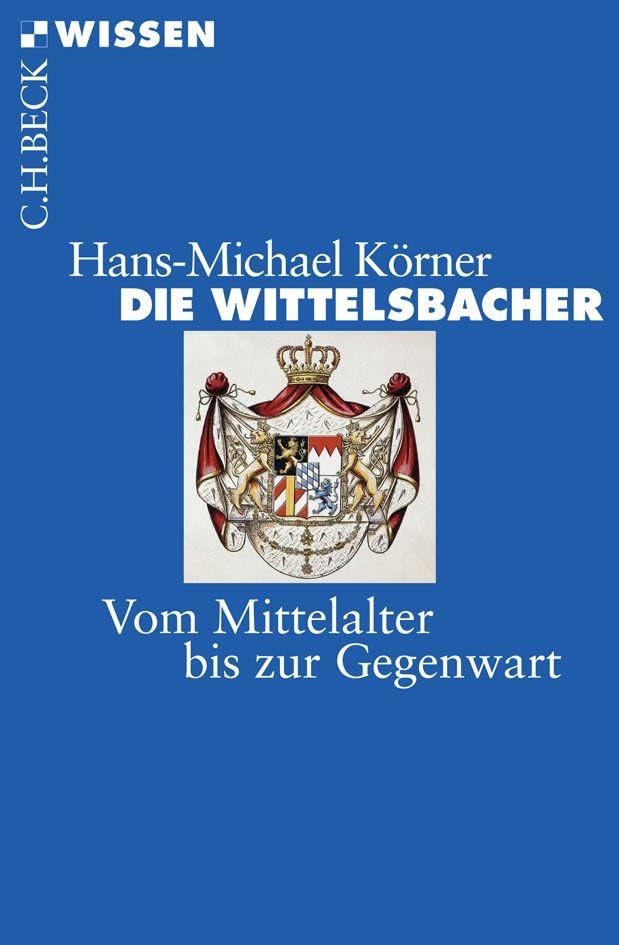 Die Wittelsbacher Politics & Society Books