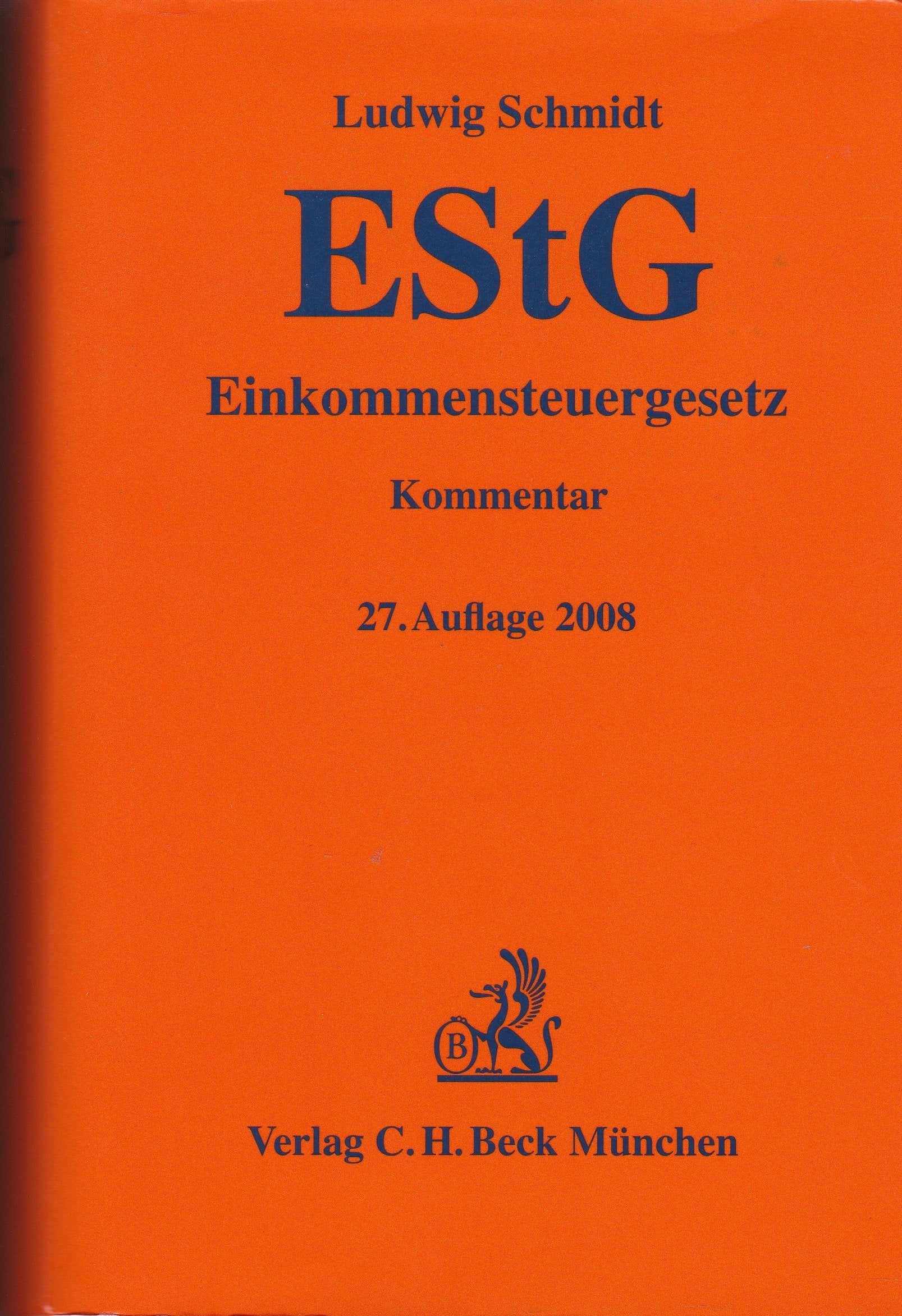 Einkommensteuergesetz: Rechtsstand: 1. März 2008 (Gelbe Erläuterungsbücher) Law