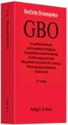 Grundbuchordnung: mit Grundbuchverfügung, Grundbuchbereinigungsgesetz, Grundstücksverkehrsordnung, Einführungsgesetz zum Bürgerlichen Gesetzbuche, ... 1. Januar 2008 (Beck'sche Textausgaben) Law