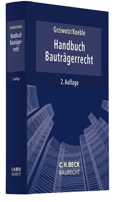 Handbuch Bauträgerrecht (C.H. Beck Baurecht) Law