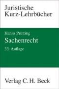 Sachenrecht: Ein Studienbuch (Kurzlehrbücher für das Juristische Studium) Law