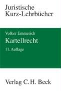 Kartellrecht: Ein Studienbuch (Kurzlehrbücher für das Juristische Studium) Law