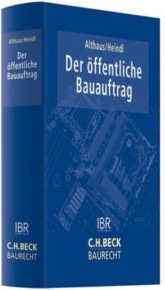 Der öffentliche Bauauftrag: Handbuch für den VOB-Vertrag (C. H. Beck Baurecht) Law