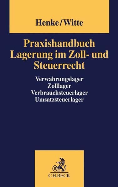 Praxishandbuch Lagerung im Zoll- und Steuerrecht book