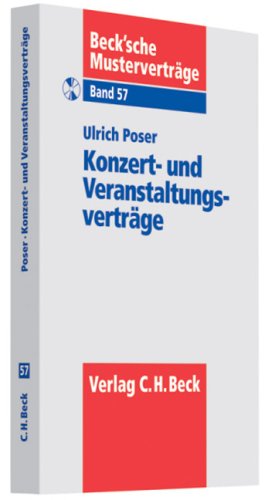 Konzert- und Veranstaltungsverträge (Beck'sche Musterverträge, Band 57) Law