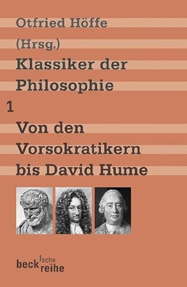 Klassiker der Philosophie 1: Von den Vorsokratikern bis David Hume Philosophy