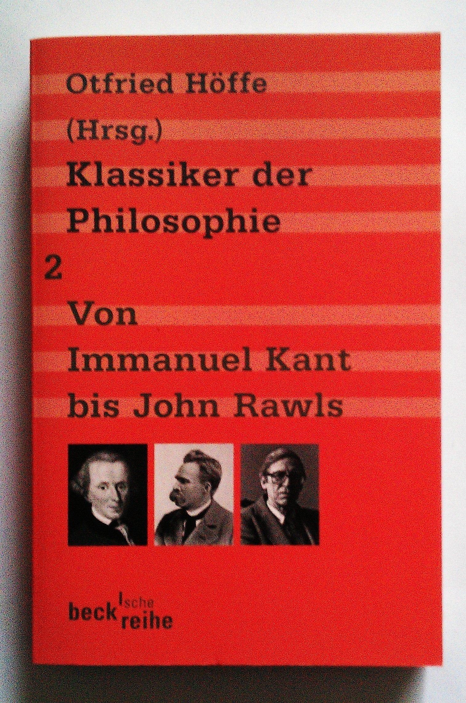Klassiker der Philosophie 2: Von Immanuel Kant bis John Rawls Philosophy
