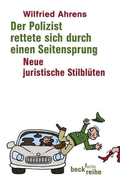 Der Polizist rettet sich durch einen Seitensprung Law