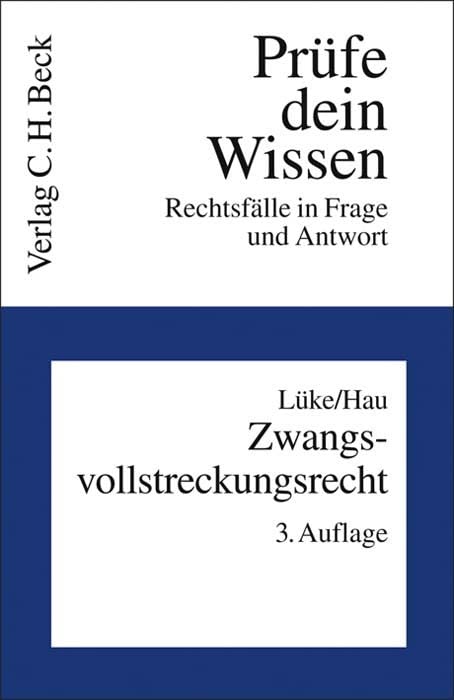 Prüfe dein Wissen / Zwangsvollstreckungsrecht Law