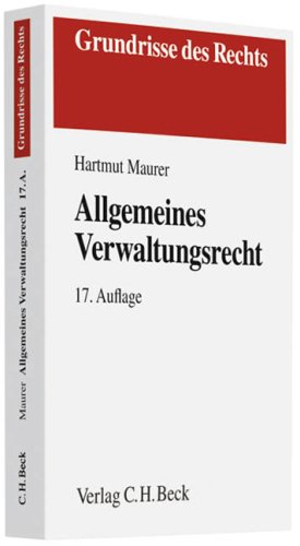 Allgemeines Verwaltungsrecht (Grundrisse des Rechts) Law