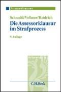 Die Assessorklausur im Strafprozess (Assessorklausuren) Law