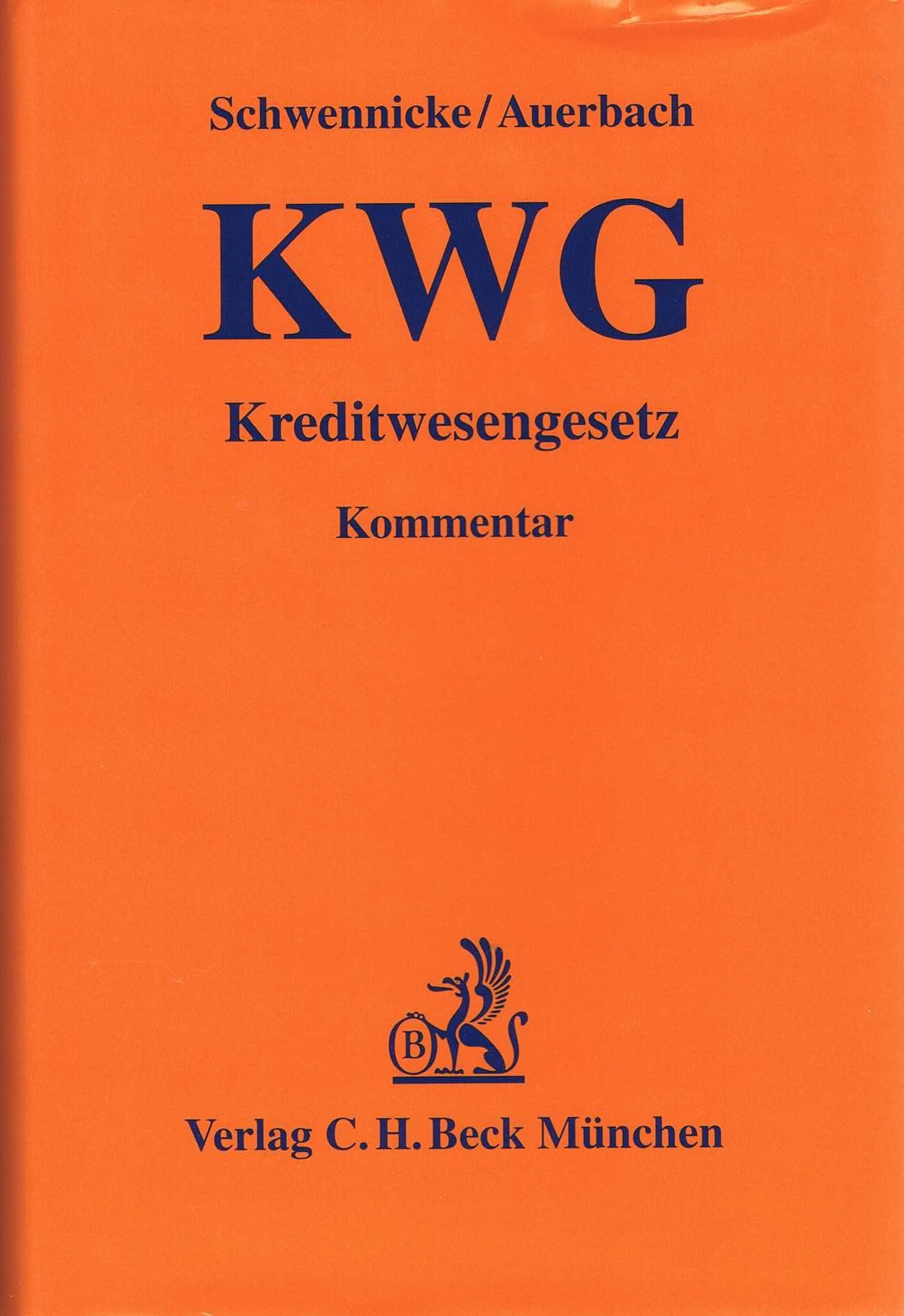 Kreditwesengesetz (KWG) (Gelbe Erläuterungsbücher) Law