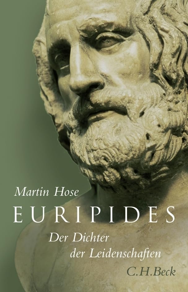 Euripides: Der Dichter der Leidenschaften Contemporary literature