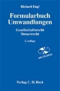 Formularbuch Umwandlungen: Gesellschaftsrecht, Steuerrecht Law
