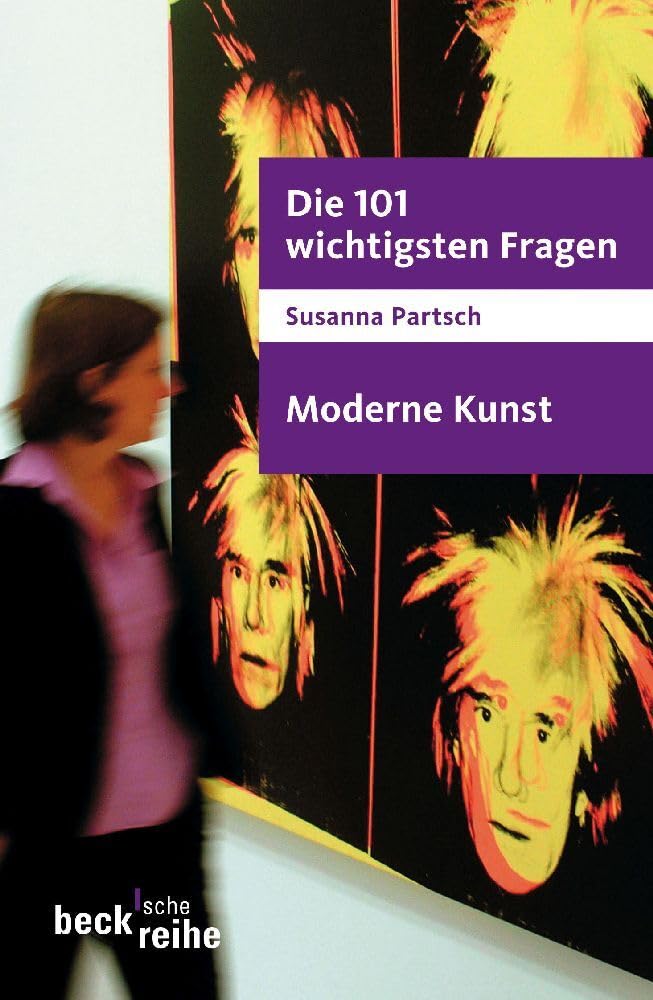Die 101 wichtigsten Fragen - Moderne Kunst Film, Art & Culture