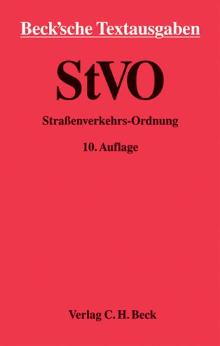 Straßenverkehrs-Ordnung: Rechtsstand: 15.2.2008 (Beck'sche Textausgaben) Law