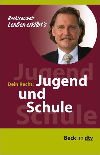 Lenßen erklärt's. Dein Recht: Jugend und Schule Books