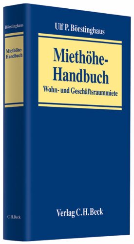 Miethöhe-Handbuch: Wohn- und Geschäftsraummiete Law