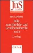 Fälle zum Handels- und Gesellschaftsrecht Band I (JuS-Schriftenreihe/Fälle mit Lösungen) Law