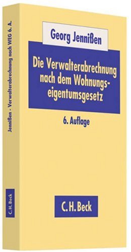 Die Verwalterabrechnung nach dem Wohnungseigentumsgesetz Law