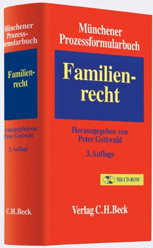 Münchener Prozessformularbuch Bd. 3: Familienrecht Law