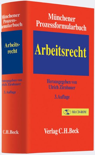 Münchener Prozessformularbuch Bd. 6: Arbeitsrecht Law