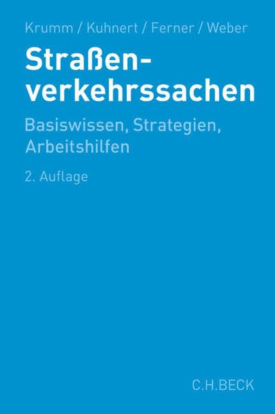 Straßenverkehrssachen: Basiswissen, Strategien, Arbeitshilfen Law