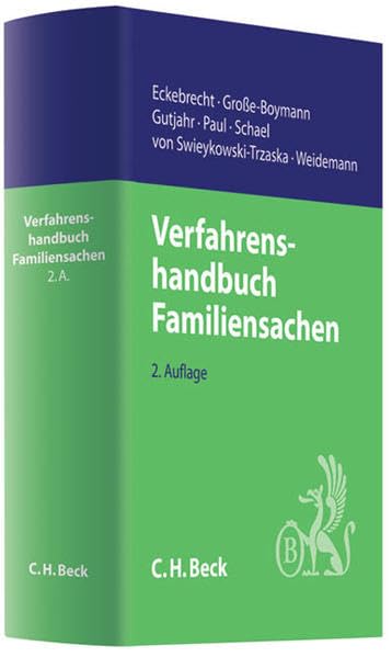 Verfahrenshandbuch Familiensachen (C. H. Beck Familienrecht) Law