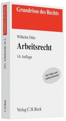 Arbeitsrecht (Grundrisse des Rechts) Law