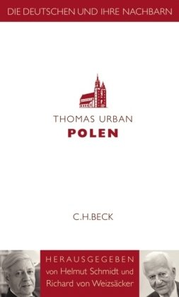 Die Deutschen und ihre Nachbarn: Polen Politics & History