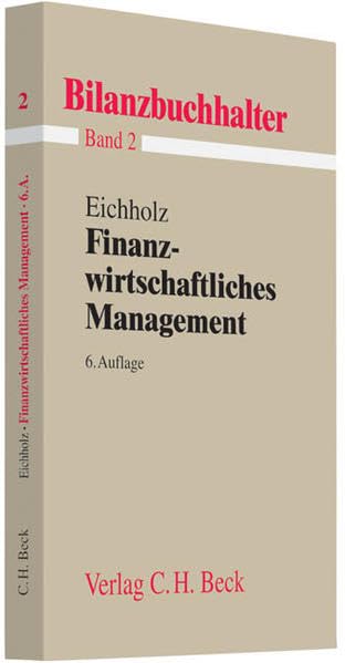 Finanzwirtschaftliches Management (Bilanzbuchhalter neue Auflage, Band 2) Law