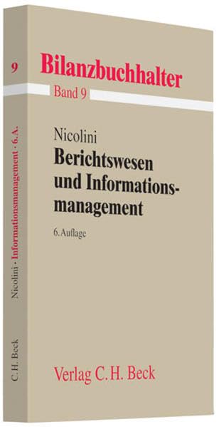 Berichtswesen und Informationsmanagement (Bilanzbuchhalter neue Auflage, Band 9) Law