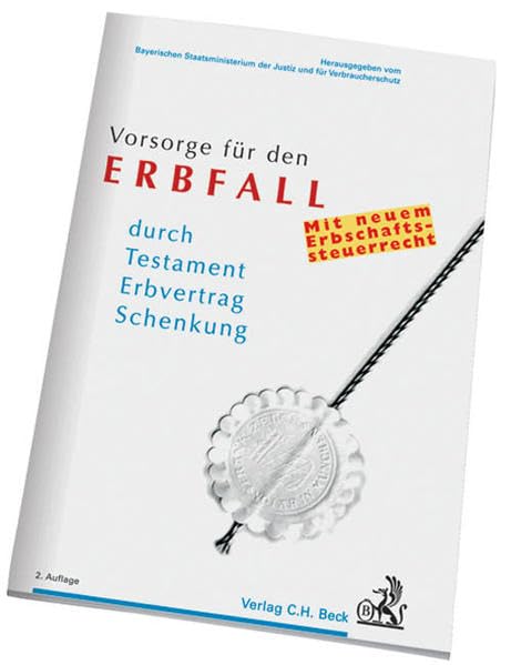 Vorsorge für den Erbfall: durch Testament, Erbvertrag, Schenkung book