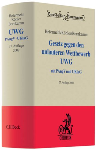 Gesetz gegen den unlauteren Wettbewerb: Preisangabenverordnung, Unterlassungsklagengesetz (Beck'sche Kurz-Kommentare) Law