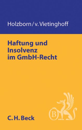 Haftung und Insolvenz in der GmbH Law