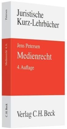 Medienrecht (Kurzlehrbücher für das Juristische Studium) Law